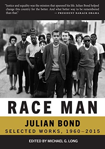 Julian Bond, Pamela Horowitz, Jeanne Theoharis, Michael G. Long, Douglas Brinkley: Race Man (Paperback, 2020, City Lights Publishers)