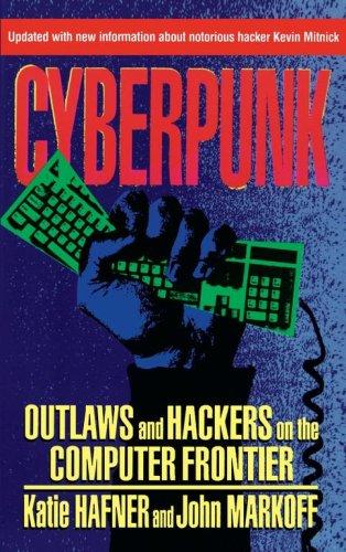Katie Hafner: CYBERPUNK (1995, Simon & Schuster)