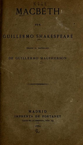 William Shakespeare: Macbéth (Spanish language, 1880, Fortanet)