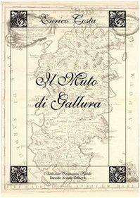 Enrico Costa: Il muto di Gallura (Italian language, 2007)