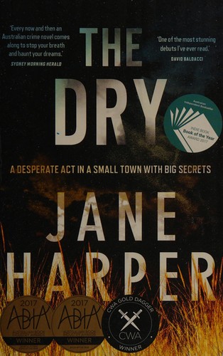 Jane Harper: Dry (2017, Pan Macmillan Australia Pty, Limited)