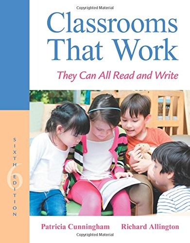 Patricia Marr Cunningham, Richard L. Allington: Classrooms That Work (Paperback, Pearson)