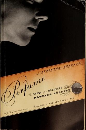 Patrick Süskind, Suskind: Perfume (2001, Vintage International)