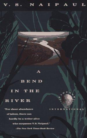 V. S. Naipaul: A Bend in the River (Paperback, Vintage)