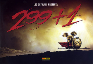 Leo Ortolani: 299+1 (GraphicNovel, Italiano language, 2009, Panini Comics)