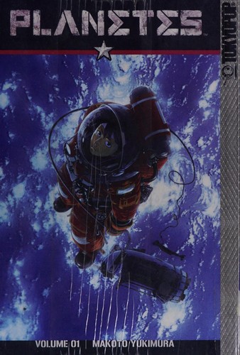 Makoto Yukimura: Planetes (2003, Tokyopop)