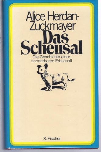 Alice Herdan-Zuckmayer: Das Scheusal (Hardcover, German language, 1973, S.Fischer)
