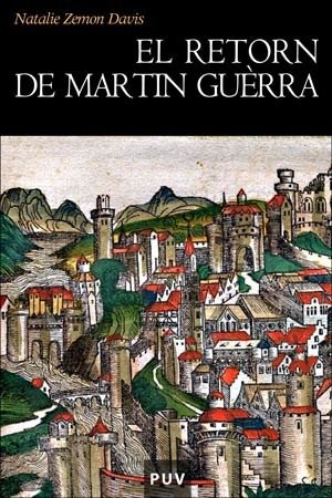 Natalie Zemon Davis, Joan Iborra Gastaldo, Vicent Olmos: El retorn de Martin Guèrra (Paperback, Publicacions de la Universitat de València)