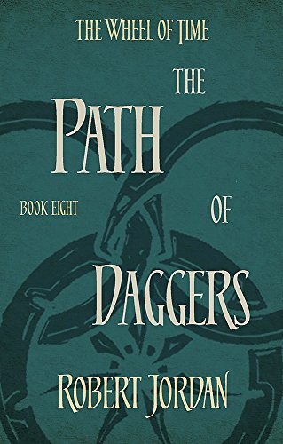 Robert Jordan: The Path Of Daggers (Orbit)