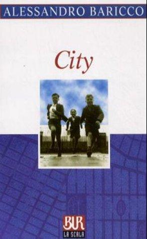 Alessandro Baricco: City (Scala) (Paperback, 2000, Bibliotex)