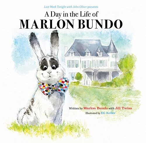 Jill Twiss, Marlon Bundo: A Day in the Life of Marlon Bundo (Hardcover, Chronicle Books)