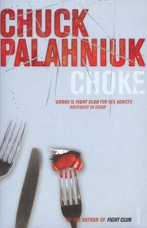 Chuck Palahniuk: Choke