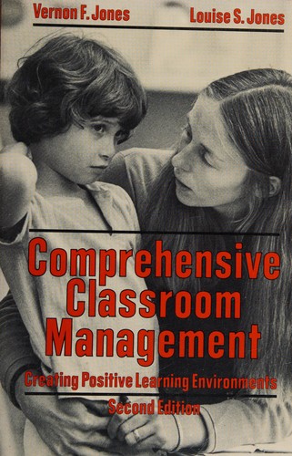 Vernon Jones, Vernon F. Jones: Comprehensive classroom management (1986, Allyn and Bacon)