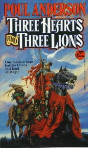 Poul Anderson: Three Hearts and Three Lions (1993)