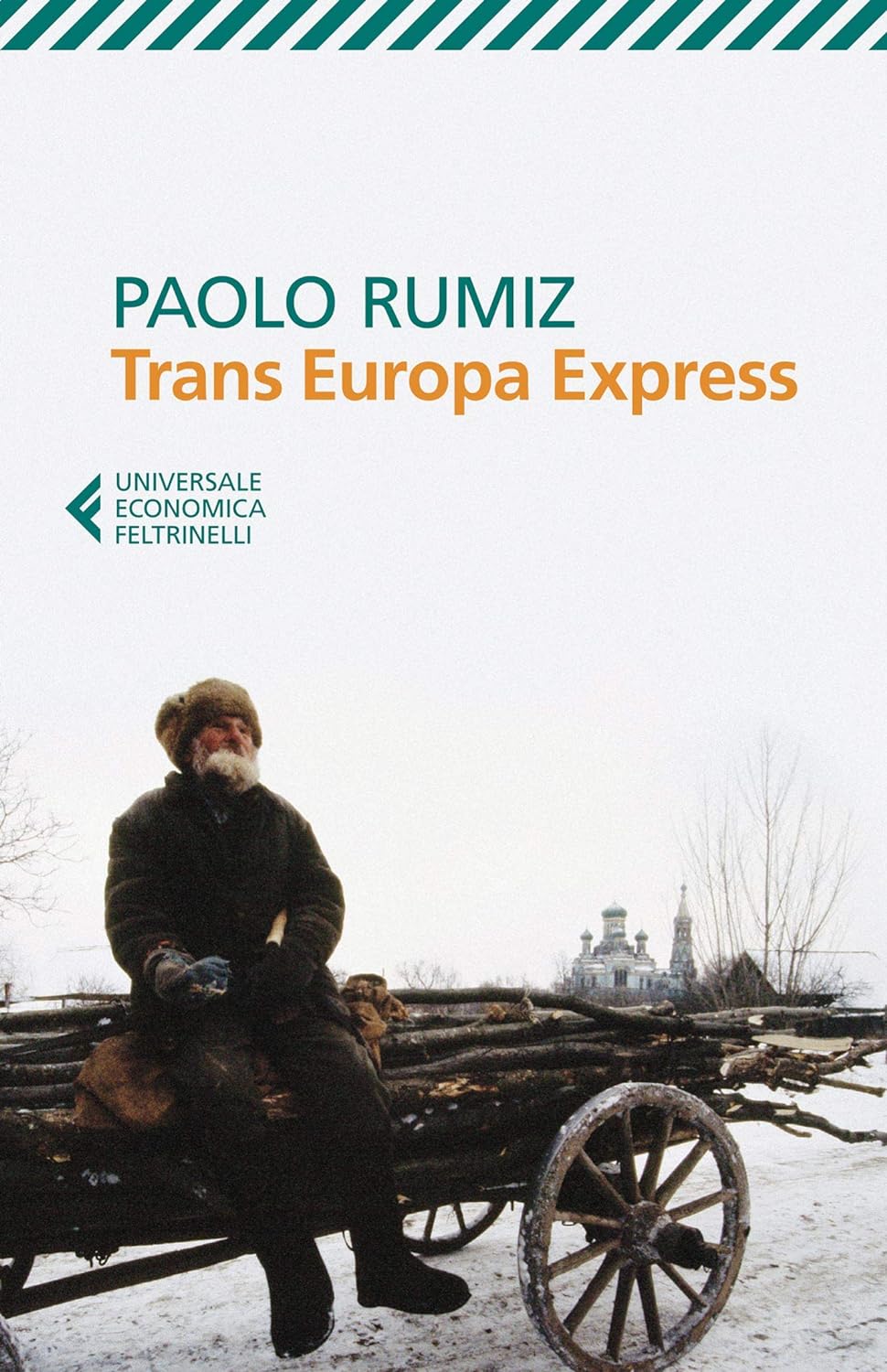 Paolo Rumiz: Trans Europa Express (EBook, Italiano language, 2015, Feltrinelli)