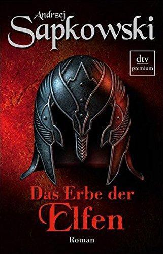 Andrzej Sapkowski: Hexer Geralt 4: Das Erbe der Elfen (German language, 2008)