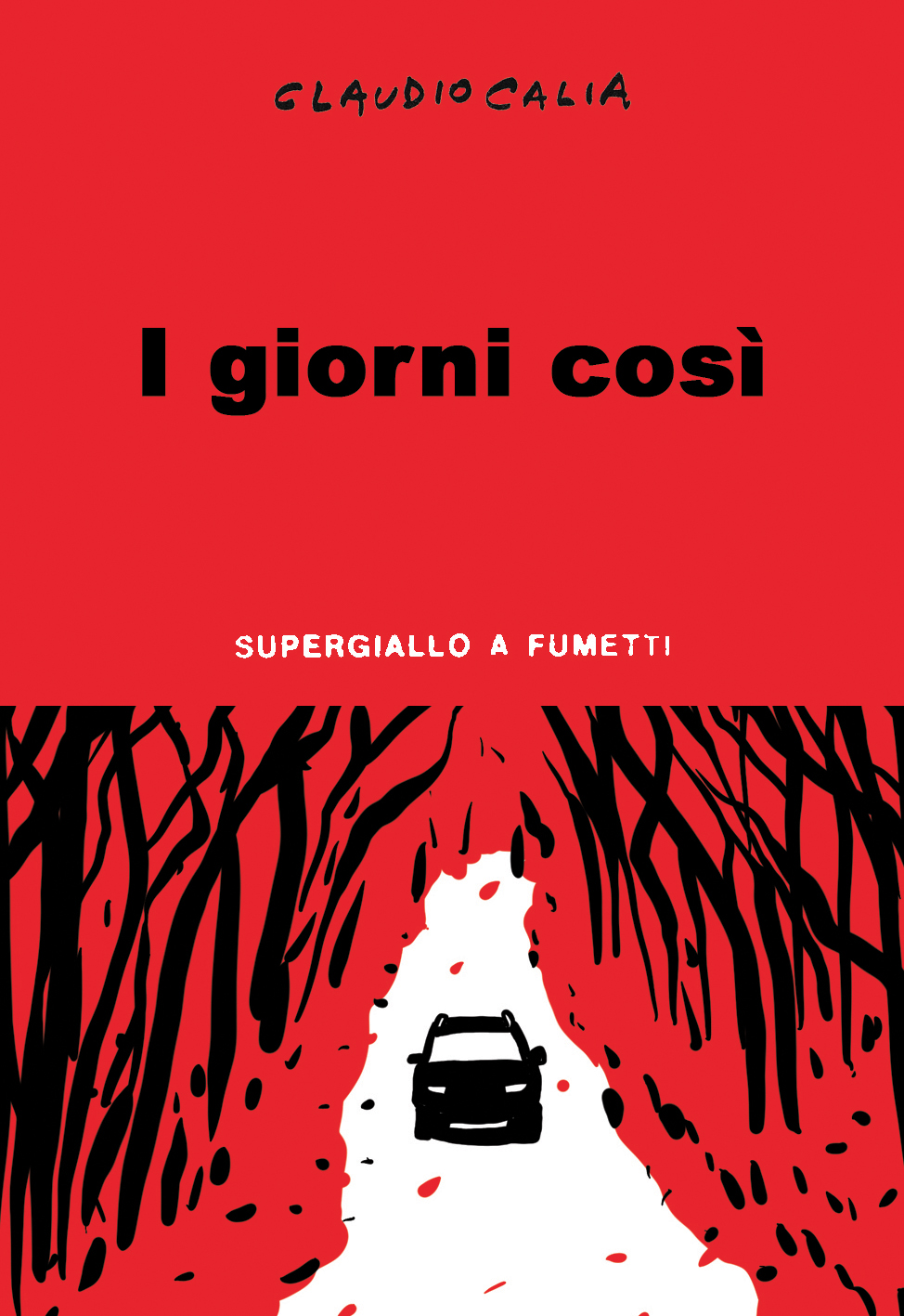 Marco Corona, Claudio Calia, Claudio Marinaccio: I giorni così (Italiano language, Oblò)