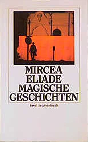 Mircea Eliade, Edith Silbermann: Magische Geschichten (Paperback, deutsch language, 2002, insel taschenbuch)