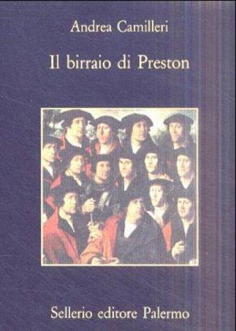 Andrea Camilleri: Il birraio di Preston (Italian language, 1995, Sellerio)