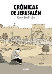 Guy Delisle: Crónicas de Jerusalén (Spanish language, 2011, Astiberri)