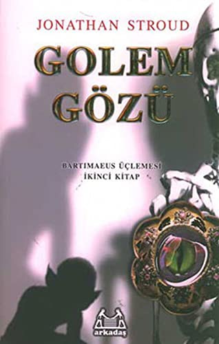 Jonathan Stroud: Golem Gözü (Paperback, Arkadas Yayinlari)