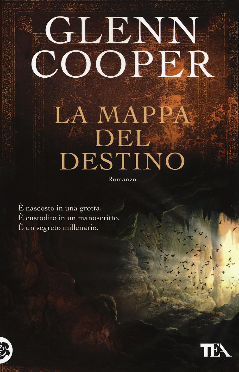 Glenn Cooper: La mappa del destino (Hardcover, italiano language, 2011, Editrice Nord)