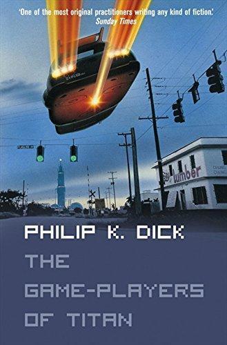 Philip K. Dick: The Game-Players of Titan (2001)