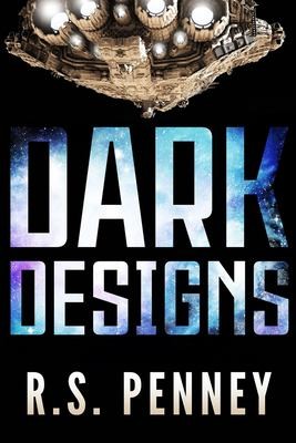 Rs Penney: Dark Designs (2021, Blurb)