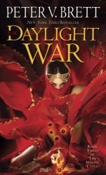 Peter V. Brett: The Daylight War (Paperback, Del Rey Books)