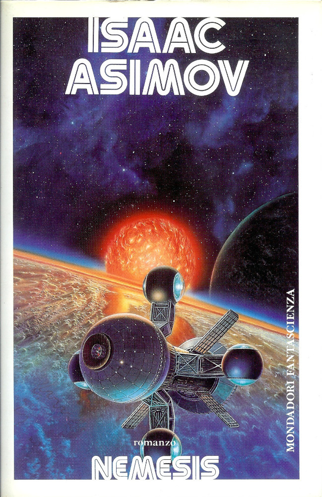 Isaac Asimov: Nemesis (Hardcover, Italiano language, 1990, Mondadori)