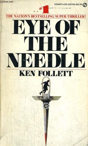 Ken Follett: Eye of the Needle (Paperback, Berkley)