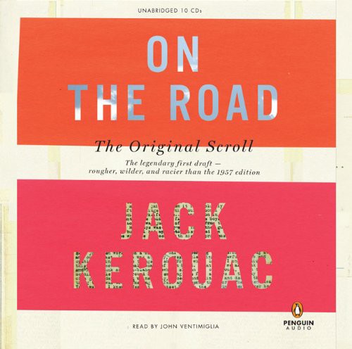 Jack Kerouac, John Ventimiglia: On the Road (AudiobookFormat, Penguin Audio)