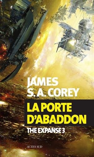 James S.A. Corey: La Porte d'Abaddon (Paperback, français language, 2016, Actes Sud)