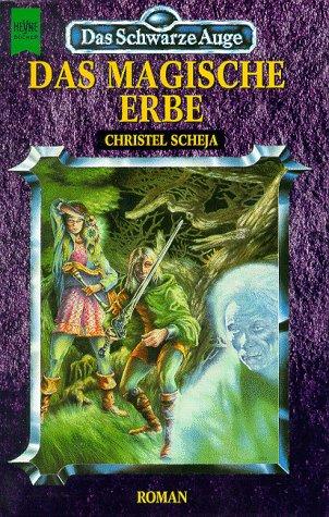 Christel Scheja: Das magische Erbe (Paperback, German language, 1999, Heyne)