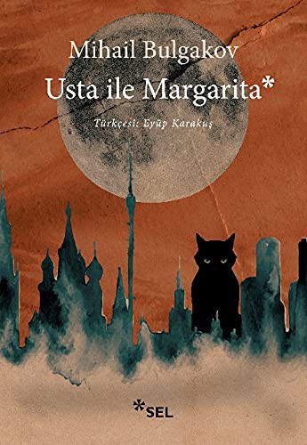 Михаил Афанасьевич Булгаков: Usta Ile Margarita (Paperback, Sel Yayincilik)