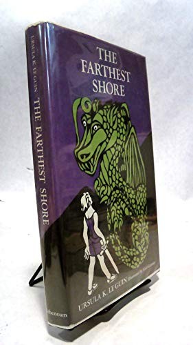 Ursula K. Le Guin: The Farthest Shore (Hardcover, Atheneum)