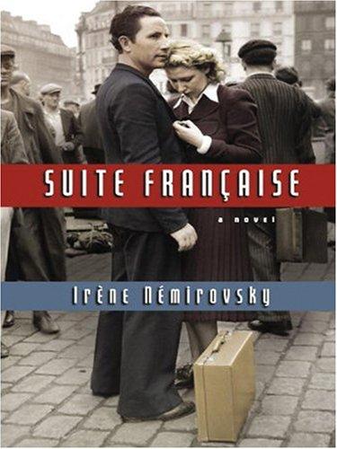 Irène Némirovsky: Suite Francaise (Hardcover, Thorndike Press, Thorndike Pr)