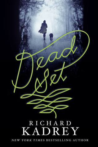 Richard Kadrey: Dead Set (2013)