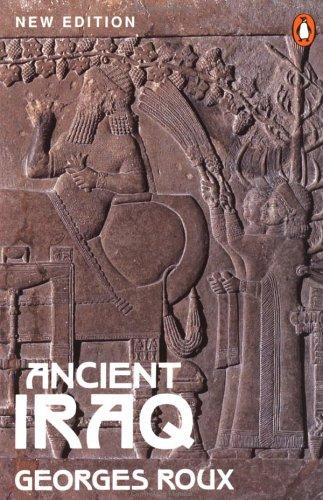 Roux, Georges: Ancient Iraq (1992, Penguin Books)