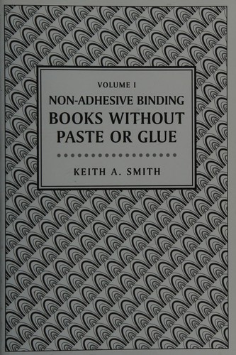 Keith A. Smith: Non-adhesive binding (1999, Keith Smith Books)