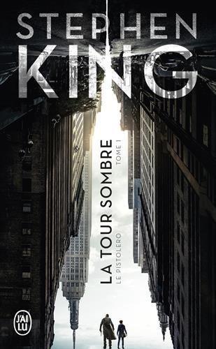 Stephen King, King, Stephen: La Tour Sombre, Tome 1 : Le Pistolero (French language, 2017)