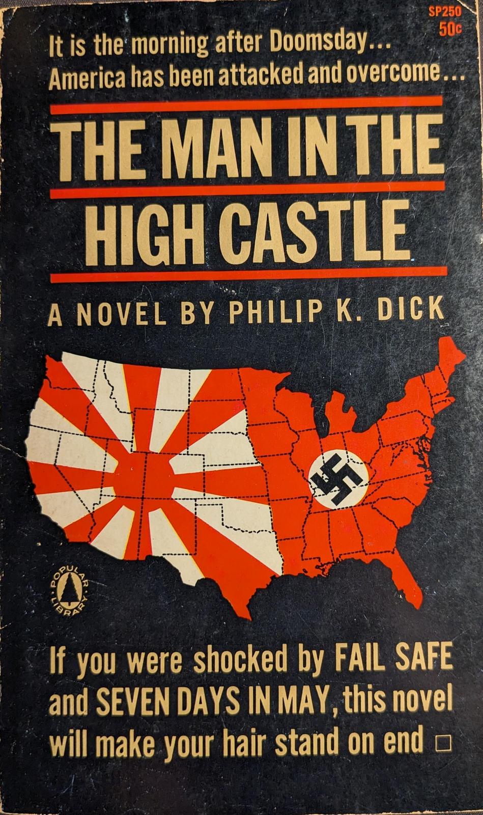 Philip K. Dick: The Man in the High Castle (1964, Popular Library, Longmans Canada Limited)