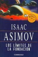 Isaac Asimov: Los límites de la fundación (Spanish language, 2005)