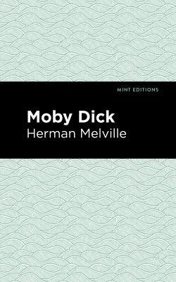 Mint Editions, Herman Melville: Moby Dick (2020, West Margin Press)