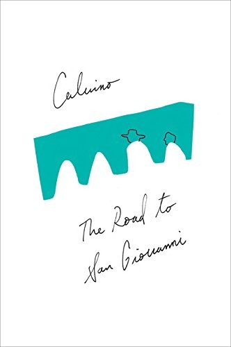 Italo Calvino: The Road to San Giovanni (Paperback, Mariner Books)