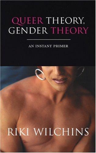 Riki Wilchins: Queer Theory, Gender Theory (Paperback, Alyson Books)