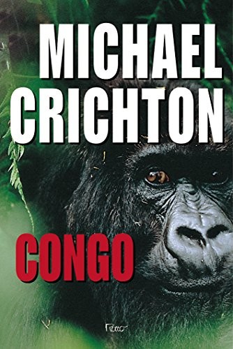 Michael Crichton: Congo (Paperback, Portuguese language, 2001, Rocco, ROCCO)