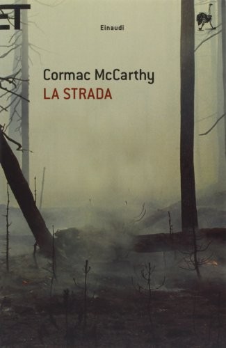 Cormac McCarthy: La strada (Paperback, Einaudi)