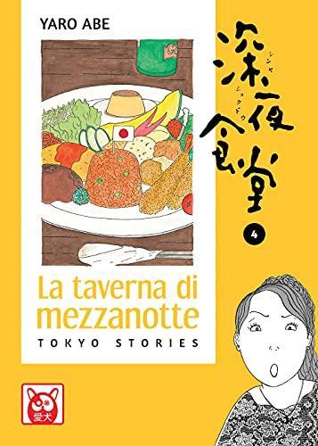 Yarō Abe: La taverna di mezzanotte. Tokyo stories (Vol. 4) (Paperback, Italian language, 2021, BAO Publishing)