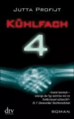 Jutta Profijt: Kühlfach 4 (Paperback, german language, 2009, dtv)